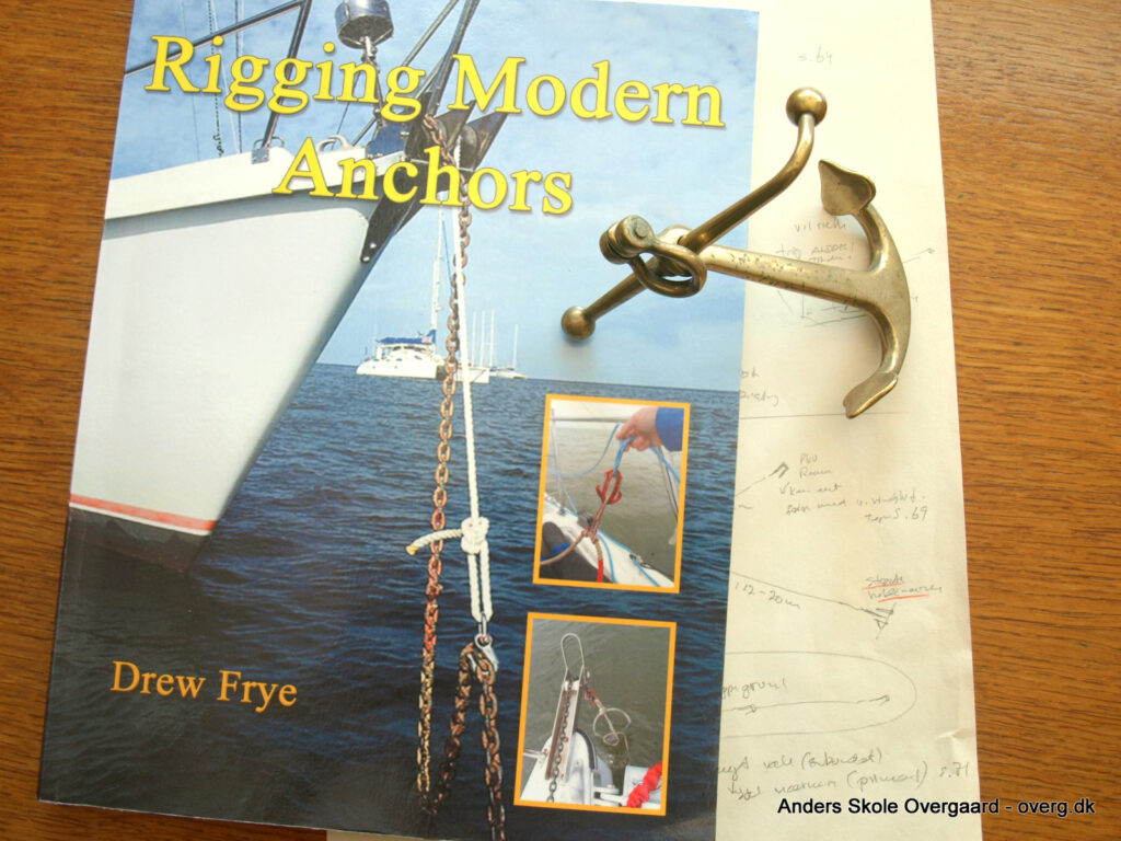 Rigging Modern Anchors - Drew Frye er en meget grundig gennemgang af Tandemankring og fuld af guldkorn om ankerteknik