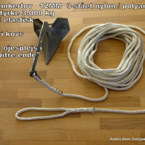 26 m ankertov 12MM 3-slået nylon / polyamid Brudstyrke 3.000 kg Meget elastisk Rustfri kovs 25 cm øjesplejs i den “bitre ende”